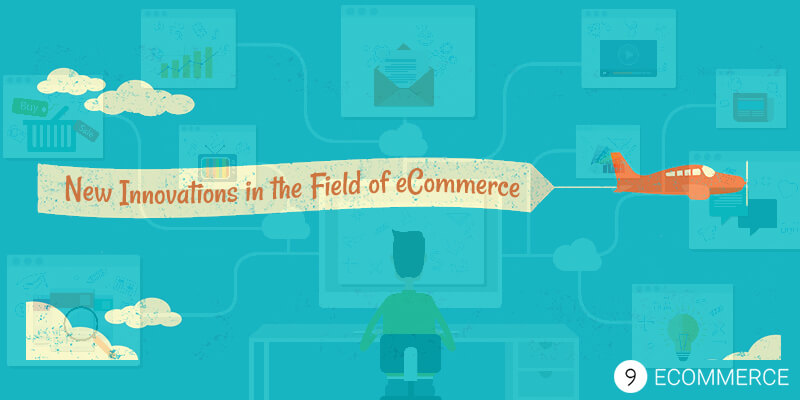 New Innovations in the Field of eCommerce