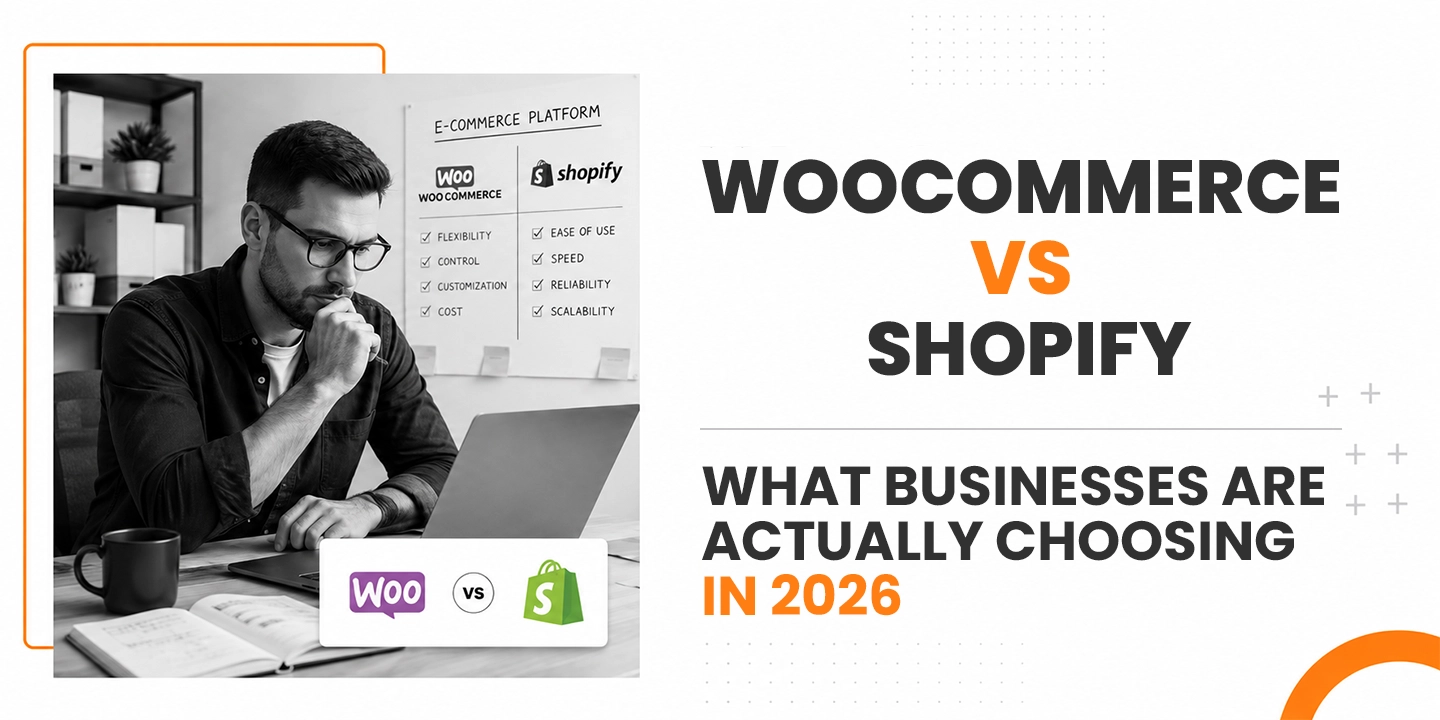 WooCommerce vs Shopify: What Businesses Are Actually Choosing in 2026