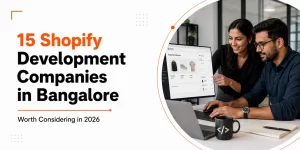 15 Shopify Development Companies in Bangalore for 2026