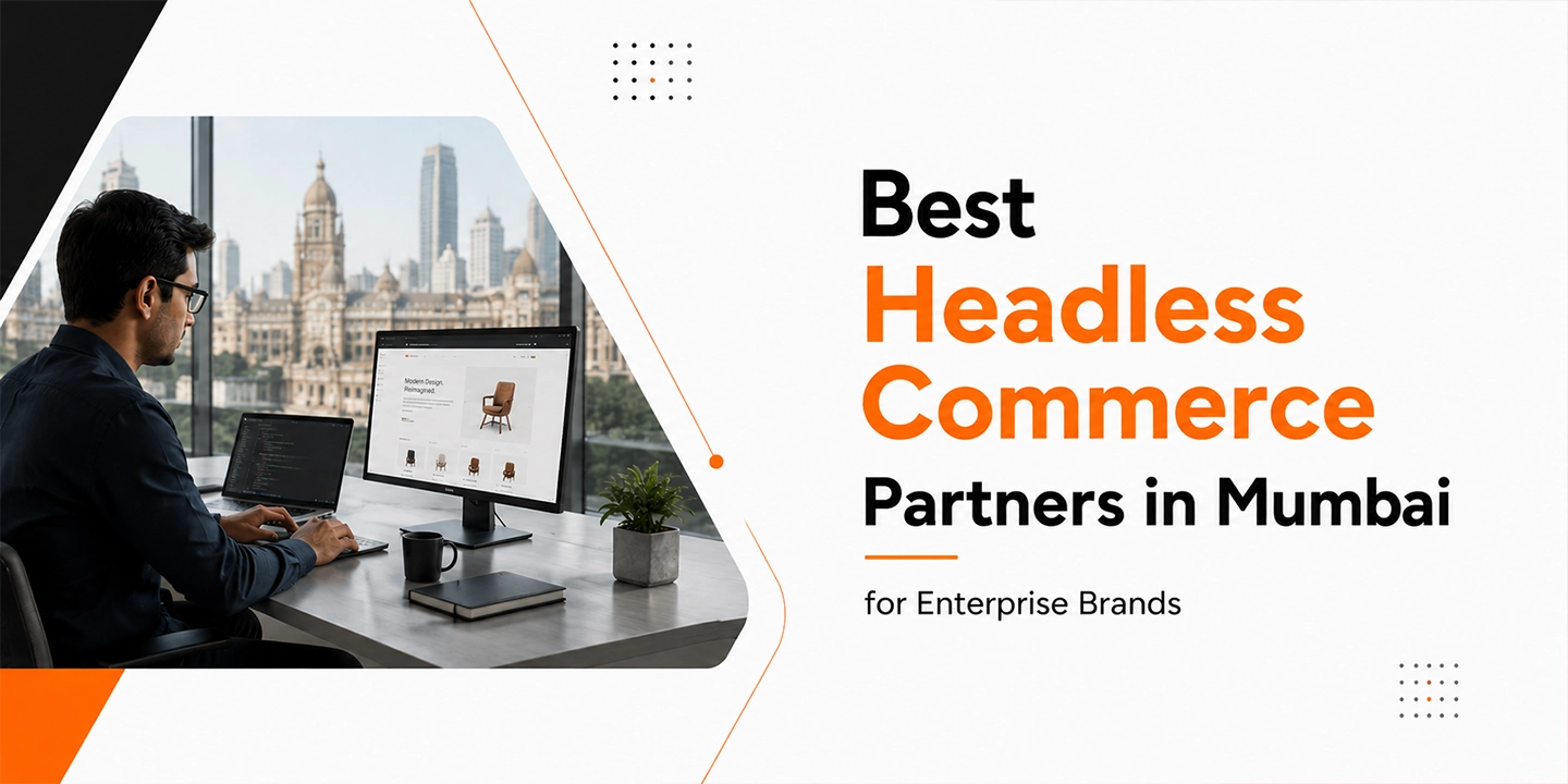 Headless Commerce Partners in Mumbai for Enterprises 2026